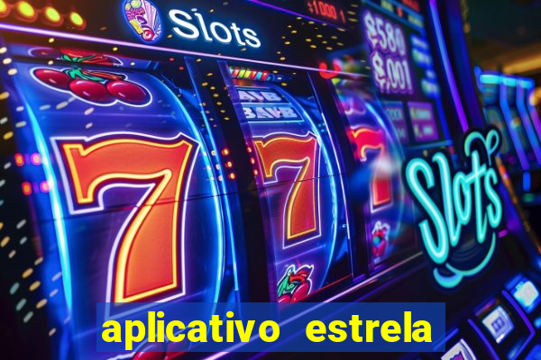 aplicativo estrela bet apk